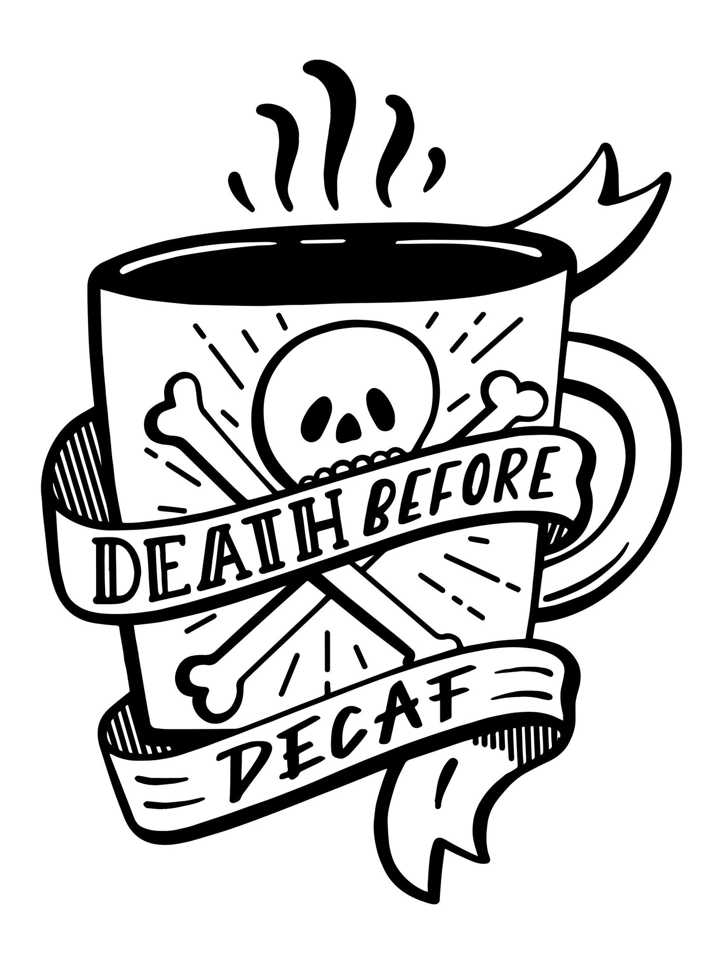 Funny Coffee SVG | Death Before Decaf | Funny Mom SVG | Coffee Png Clipart | Funny Quote Svg Funny Saying Svg Printable Instant Download