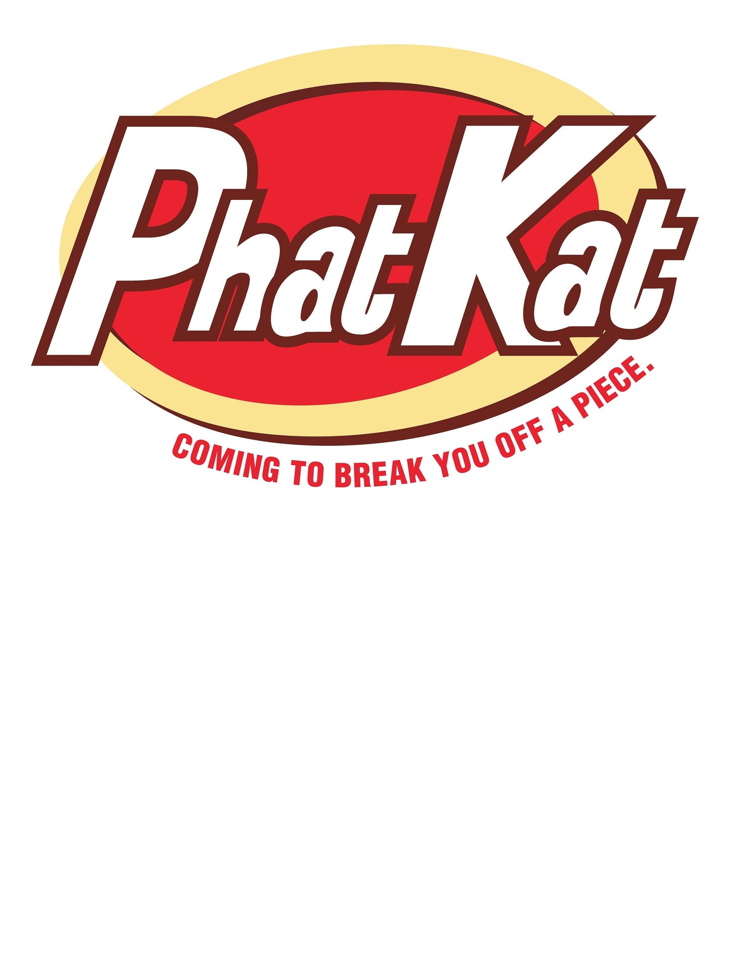 Phat Kat break off a piece - SVG PNG - adult funny shirt - Cricut Silhouette